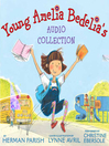 Young Amelia Bedelia's Audio Collection (MP3)